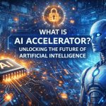 What is AI Accelerator? Unlocking the Future of Artificial Intelligence in 2026